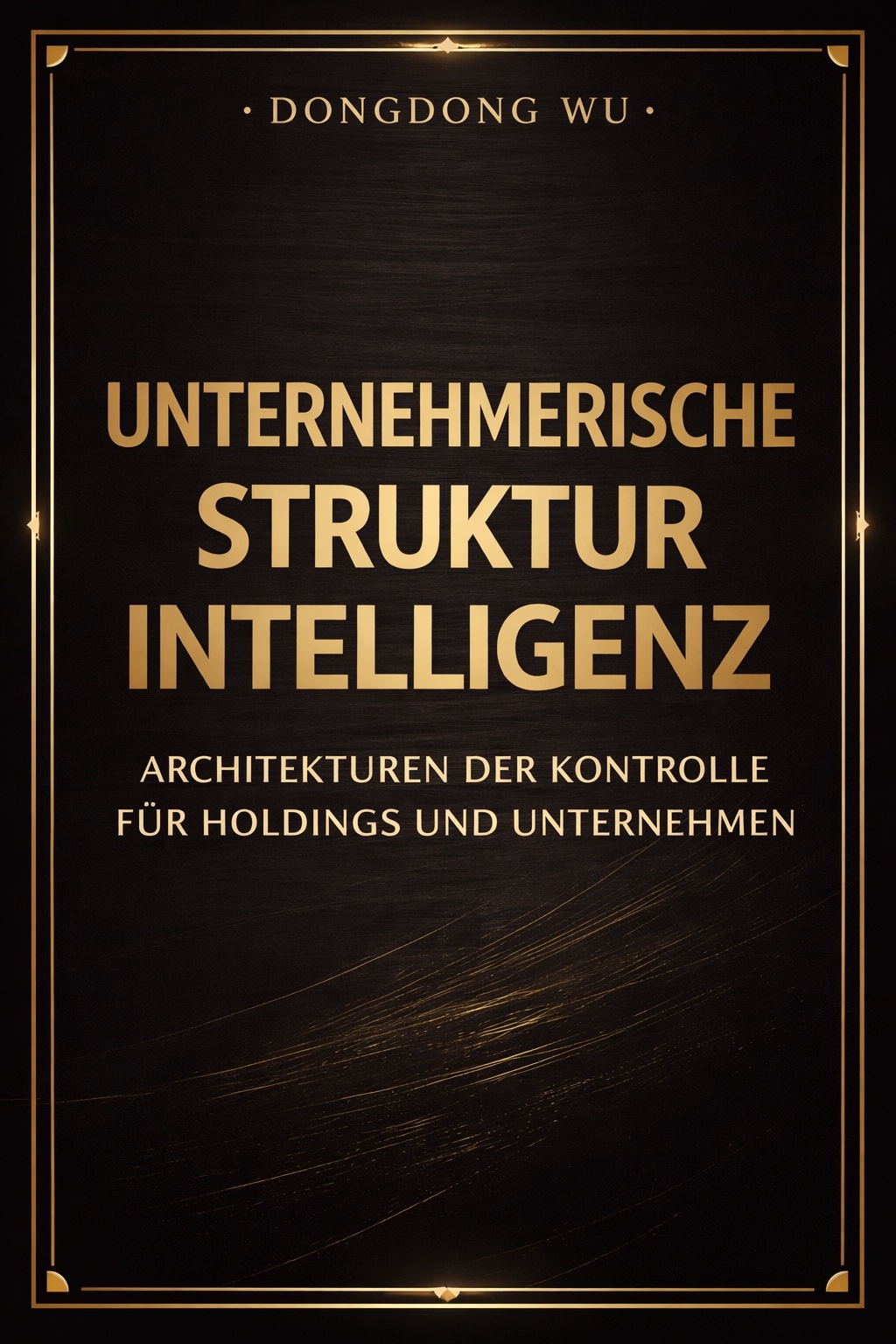 Unternehmerische Strukturintelligenz